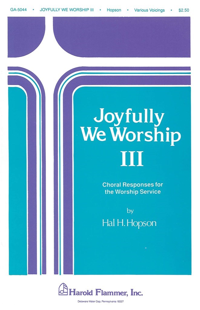Joyfully We Worship - Volume 3